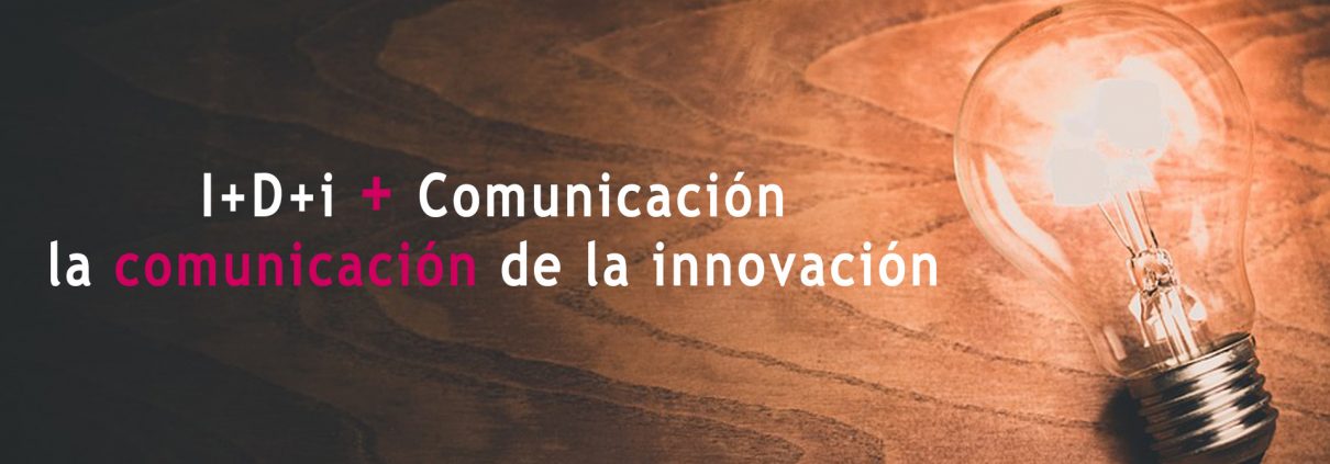 La comunicación de la I+D+i